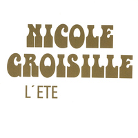 Nicole Croisille - L'été - Single