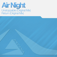 Air Night - Unstoppable E.P