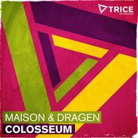 Maison & Dragen - Colosseum