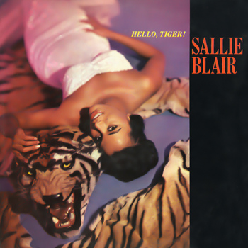Sallie Blair - Hello, Tiger!