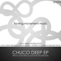 Bruce Guevara - Chuco Deep EP