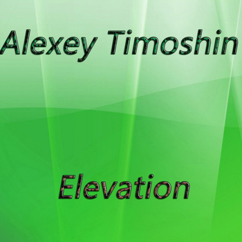 Alexey Timoshin - Elevation