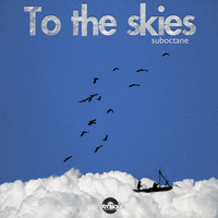 Suboctane - To The Skies