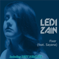 LediZain feat. Sayana - Fixer