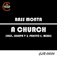 Bass Monta - A Church