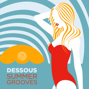 Various Artists - Dessous Summer Grooves