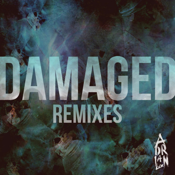 Adrian Lux - Damaged (Remixes)