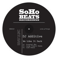 DJ Additive - We Like It Dark