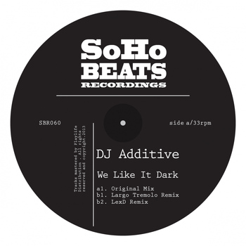DJ Additive - We Like It Dark