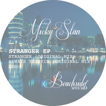 Micky Stan - Stranger EP