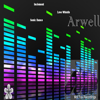 Arwell - Love Whistle