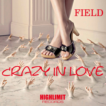 Field - Crazy In Love
