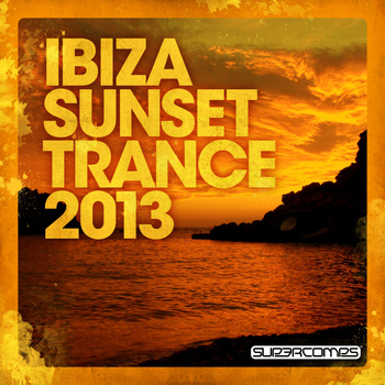 Various Artists - Ibiza Sunset Trance 2013
