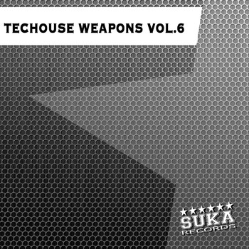 Various Artists - Techouse Weapons, Vol. 6