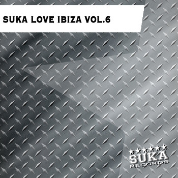 Various Artists - Suka Love Ibiza, Vol. 6