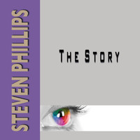 Steven Phillips - The Story