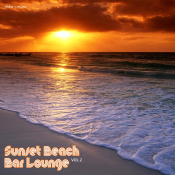 Various Artists - Sunset Beach Bar Lounge, Vol. 2