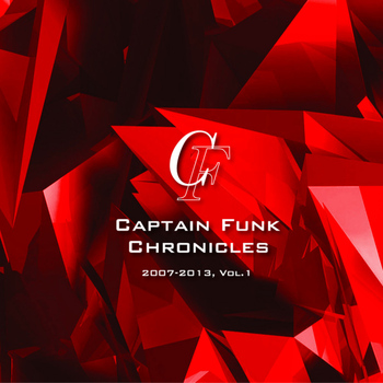 Captain Funk - Chronicles 2007-2013, Vol. 1