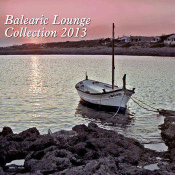 Various Artists - Balearic Lounge Collection 2013