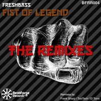 Freshbass - Fist of Legend