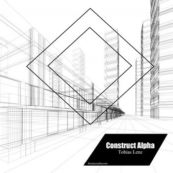 Tobias Lenz - Construct Alpha