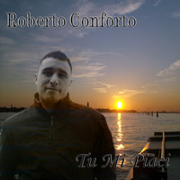 Roberto Conforto - Tu mi piaci