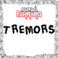 Raffael Ferraro - Tremors