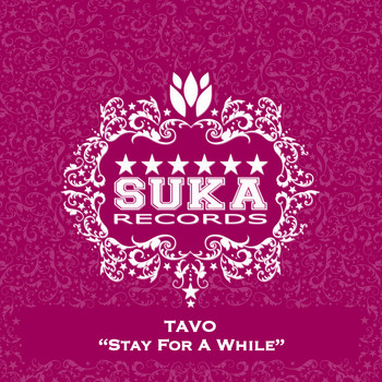 Tavo - Stay for a While