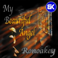 Ronoakey - My Beautiful Angel