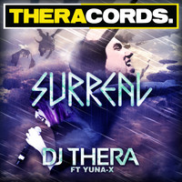 Dj Thera feat. Yuna-X - Surreal