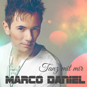 Marco Daniel - Tanz mit mir