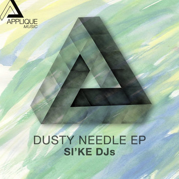 Si'Ke DJs - Dusty Needle