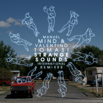 Manuel Mind & Valentino Tomasi - Strange Sounds (Explicit)