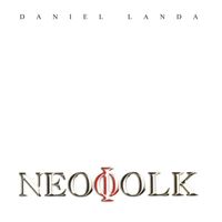Daniel Landa - Neofolk