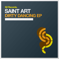 Saint Art - Dirty Dancing EP