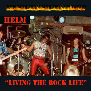 Helm - Living the Rock Life - Single