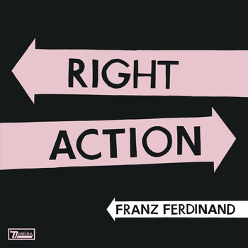 Franz Ferdinand - Right Action EP