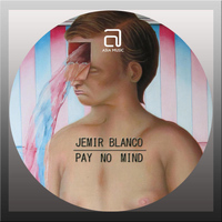 Jemir Blanco - Pay No Mind