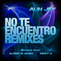 Alih Jey - No Te Encuentro Remixes