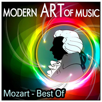 Various Artists - Modern Art of Music: Mozart - Best Of