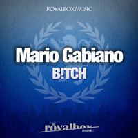 Mario Gabiano - B!tch