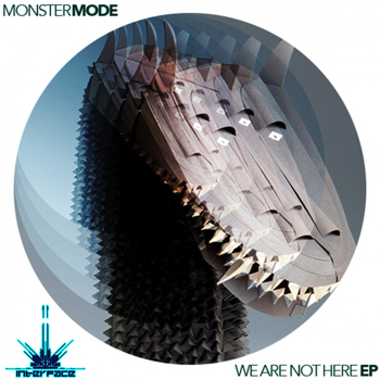 Monster Mode - We Are Not Here