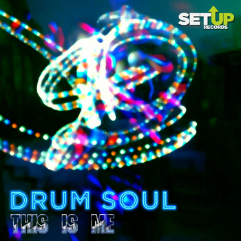 Drum Soul - This Is Me