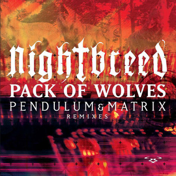 Night Breed - Pack Of Wolves