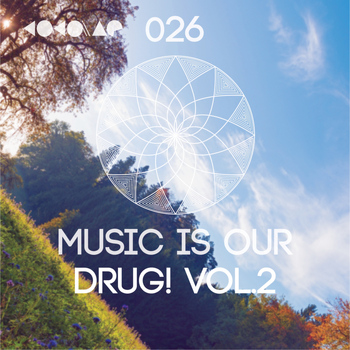 Various Artists - Music Is Our Drug! Vol.2