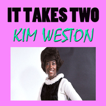 Kim Weston - It Takes Two