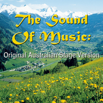 Various Artists - The Sound Of Music: Original Australian Stage Version