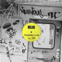 Millok - Forbidden Love feat. Kille