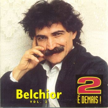 Belchior - 2 é Demais - Vol. 2