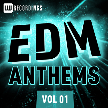 Various Artists - EDM Anthems Vol. 01